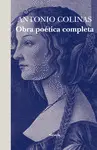 OBRA POETICA COMPLETA ANTONIO COLINAS LT-303 *