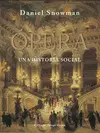 OPERA UNA HISTORIA SOCIAL + CD- OT 69