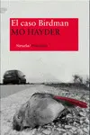 CASO BIRDMAN, EL CASO BIRDMAN, EL