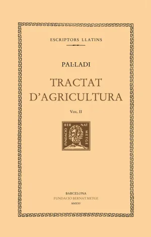 (VOL.II).TRACTAT D'AGRICULTURA.(EDICION TELA)