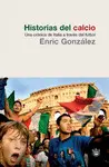 HISTORIAS DE CALCIO N. ED. HISTORIAS DE CALCIO N. ED.