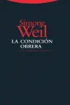 LA CONDICIÓN OBRERA LA CONDICIÓN OBRERA
