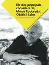 ELS DOS PRINCIPALS CONSELLERS DE MERCÈ RODOREDA: O