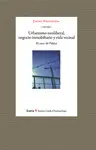 URBANISMO NEOLIBERAL, NEGOCIO INMOBILIARIO Y VIDA VECINAL