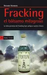 FRACKING EL BÁLSAMO MILAGROSO FRACKING EL BÁLSAMO MILAGROSO