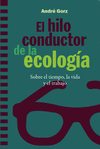 HILO CONDUCTOR DE LA ECOLOGIA, EL