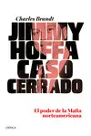 JIMMY HOFFA. CASO CERRADO JIMMY HOFFA. CASO CERRADO