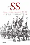 LAS SS EL CUERPO DE ELITE DEL NAZISMO, 1919-1945 LAS SS EL CUERPO DE ELITE DEL NAZISMO, 1919-1945