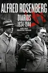 ALFRED ROSENBERG. DIARIOS 1934 - 1944 ALFRED ROSENBERG. DIARIOS 1934 - 1944