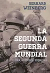 LA SEGUNDA GUERRA MUNDIAL LA SEGUNDA GUERRA MUNDIAL