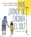 PAPA, ¿DONDE SE ENCHUFA EL SOL?