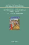 HETERODOXIA MARGINALIDAD Y MARAVILLA EN LOS SIGLOS DE