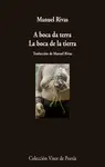 A BOCA DA TERRA. BOCA DE LA TIERRA, LA A BOCA DA TERRA. BOCA DE LA TIERRA, LA