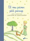 EL MEU PRIMER PETIT PRIN EL MEU PRIMER PETIT PRIN