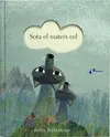 SOTA EL MATEIX CEL SOTA EL MATEIX CEL