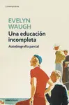 EDUCACION INCOMPLETA, UNA EDUCACION INCOMPLETA, UNA