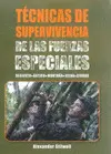 TÉCNICAS DE SUPERVIVENCIA DE LAS FUERZAS ESPECIALES