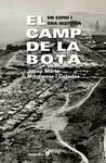 CAMP DE LA BOTA  *