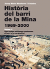 HISTÒRIA DEL BARRI DE LA MINA (1969-2000).VOL.II