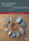 PSICOTERAPIA DE GRUPO Y PSICODRAMA PSICOTERAPIA DE GRUPO Y PSICODRAMA