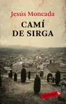 CAMÍ DE SIRGA CAMÍ DE SIRGA