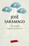 L'EVANGELI SEGONS JESUCRIST L'EVANGELI SEGONS JESUCRIST