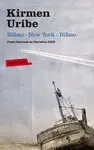 BILBAO - NEW YORK - BILBAO BILBAO - NEW YORK - BILBAO