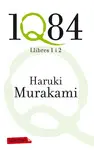 1Q84 LLIBRES 1 I 2 1Q84 LLIBRES 1 I 2