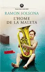 L'HOME DE LA MALETA L'HOME DE LA MALETA