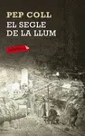EL SEGLE DE LA LLUM EL SEGLE DE LA LLUM