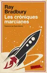 LES CRÒNIQUES MARCIANES LES CRÒNIQUES MARCIANES