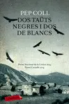 DOS TAUTS NEGRES I DOS DE BLANCS