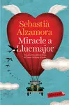 MIRACLE A LLUCMAJOR MIRACLE A LLUCMAJOR