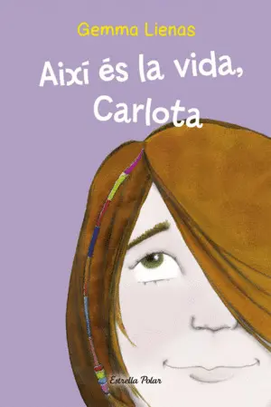 AIXÍ ÉS LA VIDA, CARLOTA AIXÍ ÉS LA VIDA, CARLOTA