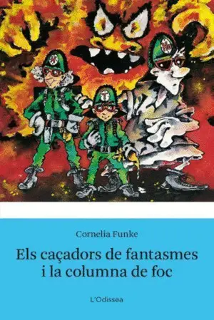 ELS CAÇADORS DE FANTASMES I LA COLUMNA DE FOC