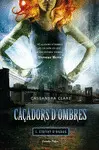 CAÇADORS D'OMBRES 1. CIUTAT D'OSSOS CAÇADORS D'OMBRES 1. CIUTAT D'OSSOS