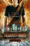 CAÇADORS D'OMBRES 3. CIUTAT DE VIDRE CAÇADORS D'OMBRES 3. CIUTAT DE VIDRE