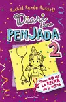 DIARI D'UNA PENJADA 2. QUAN NO ETS LA REINA DE LA DIARI D'UNA PENJADA 2. QUAN NO ETS LA REINA DE LA
