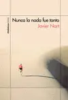 NUNCA LA NADA FUE TANTO NUNCA LA NADA FUE TANTO
