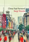 CHINA FAST FORWARD CHINA FAST FORWARD