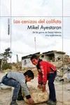 LAS CENIZAS DEL CALIFATO LAS CENIZAS DEL CALIFATO
