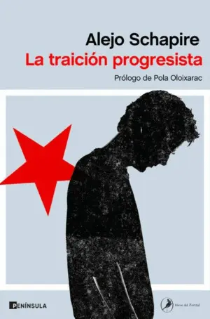 LA TRAICION PROGRESISTA LA TRAICION PROGRESISTA