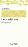 LA CASA DELS AVIS