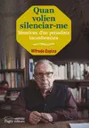 QUAN VOLIEN SILENCIAR-ME QUAN VOLIEN SILENCIAR-ME