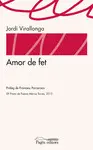 AMOR DE FET AMOR DE FET