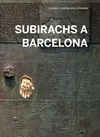 SUBIRACHS A BARCELONA SUBIRACHS A BARCELONA