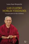 CUATRO NOBLES VERDADES, LAS CUATRO NOBLES VERDADES, LAS