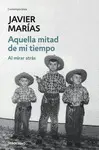AQUELLA MITAD DE MI TIEMPO AQUELLA MITAD DE MI TIEMPO