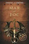 MAR DE FOC (FG) MAR DE FOC (FG)