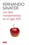 DIEZ MANDAMIENTOS EN EL SIGLO XXI, LOS